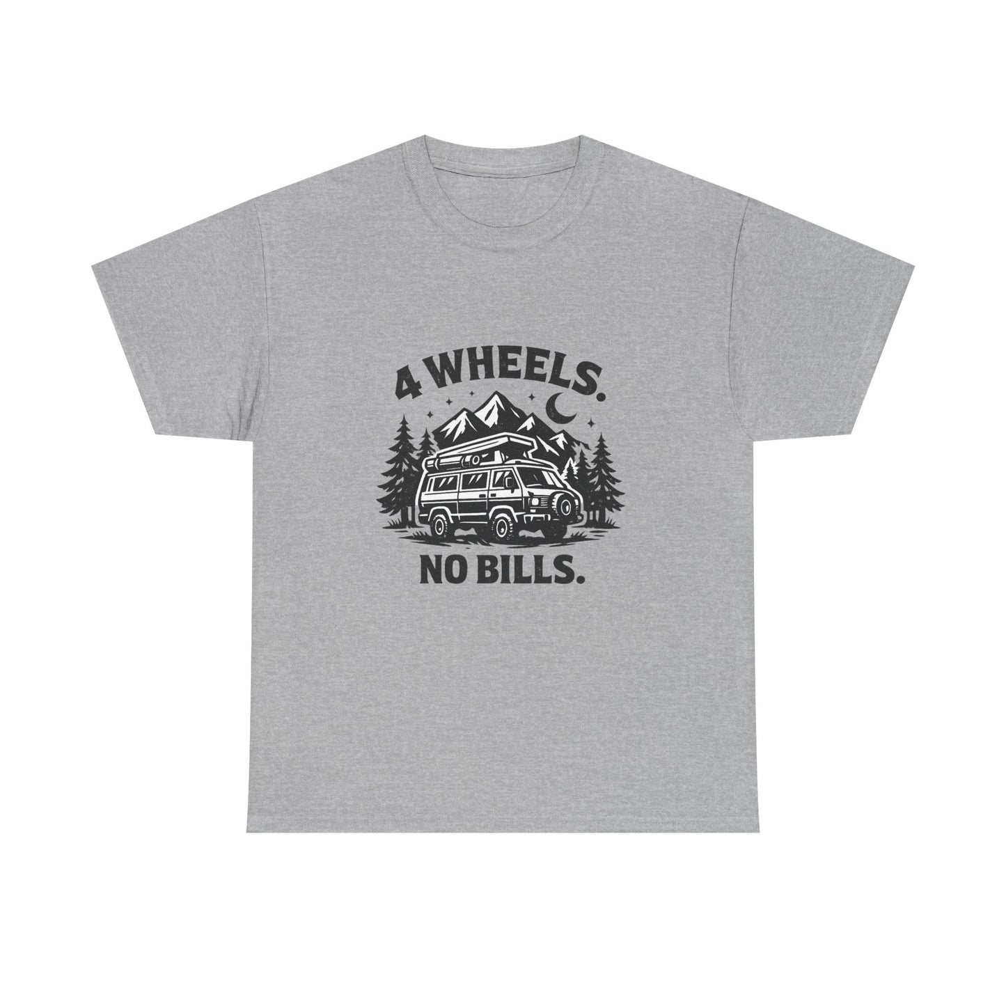 4 Wheels No Bills Camper T-Shirt — Adventure Van Life Graphic Tee