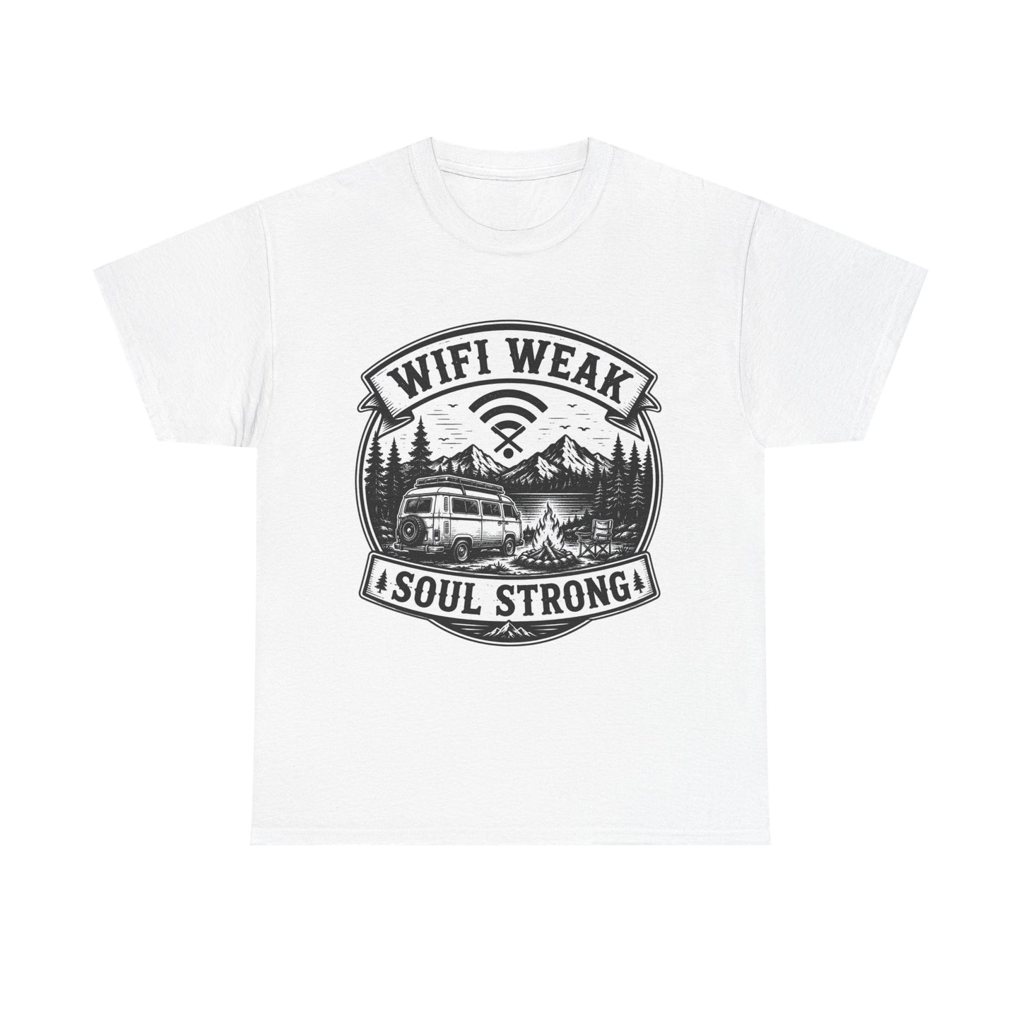 Camping T-Shirt — "WiFi Weak, Soul Strong" Retro Outdoor Adventure Tee