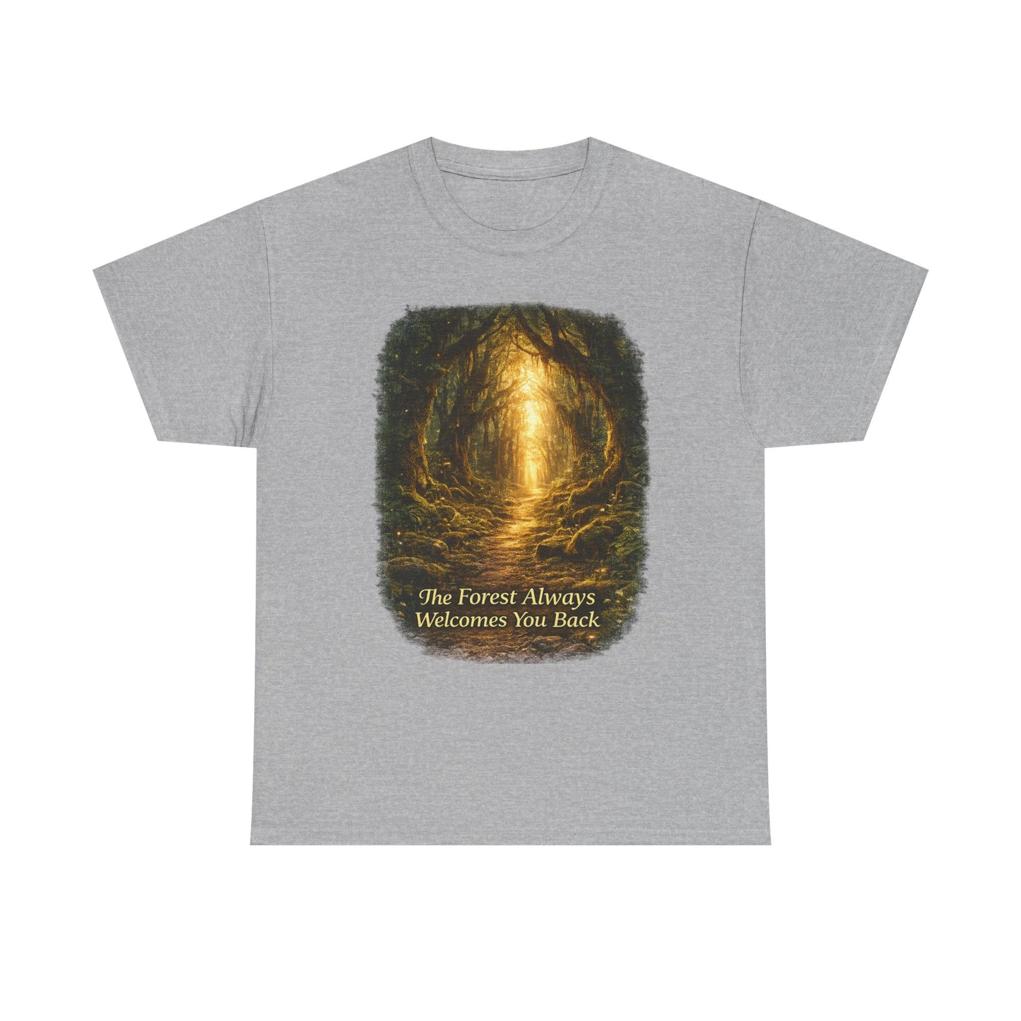 he Forest Always Welcomes You Back T-Shirt – Nature Camping Tee for Hikers & Outdoor Lovers