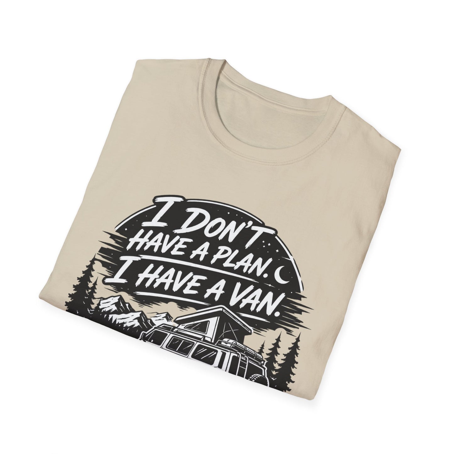 Van Life T-Shirt - "I Don't Have a Plan, I Have a Van" Adventure Tee