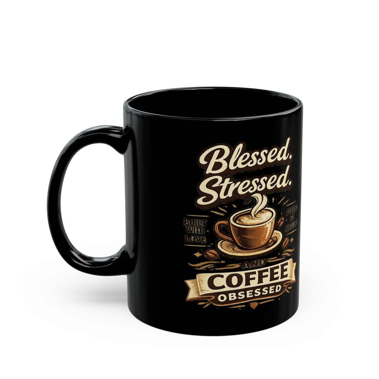 Blessed Stressed and Coffee Obsessed Mug | Black Ceramic Coffee Mug