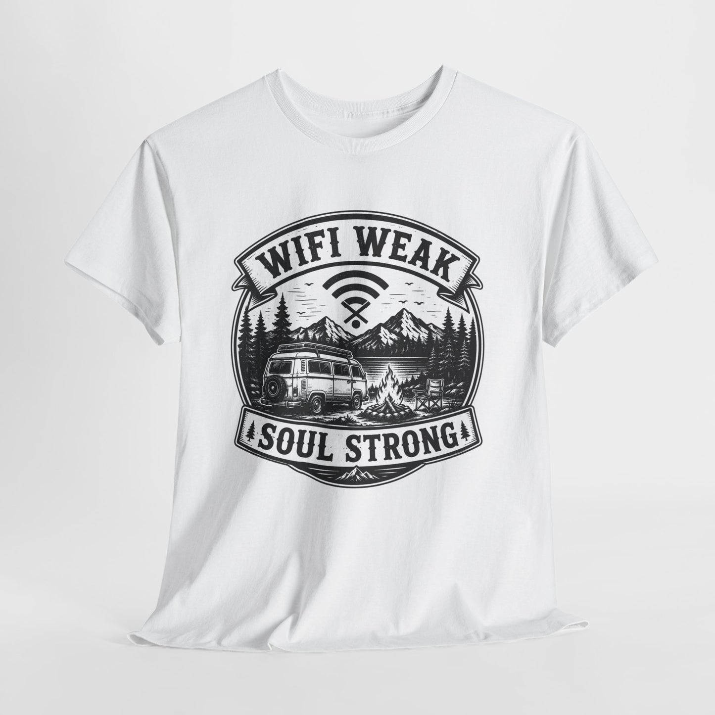 Camping T-Shirt — "WiFi Weak, Soul Strong" Retro Outdoor Adventure Tee