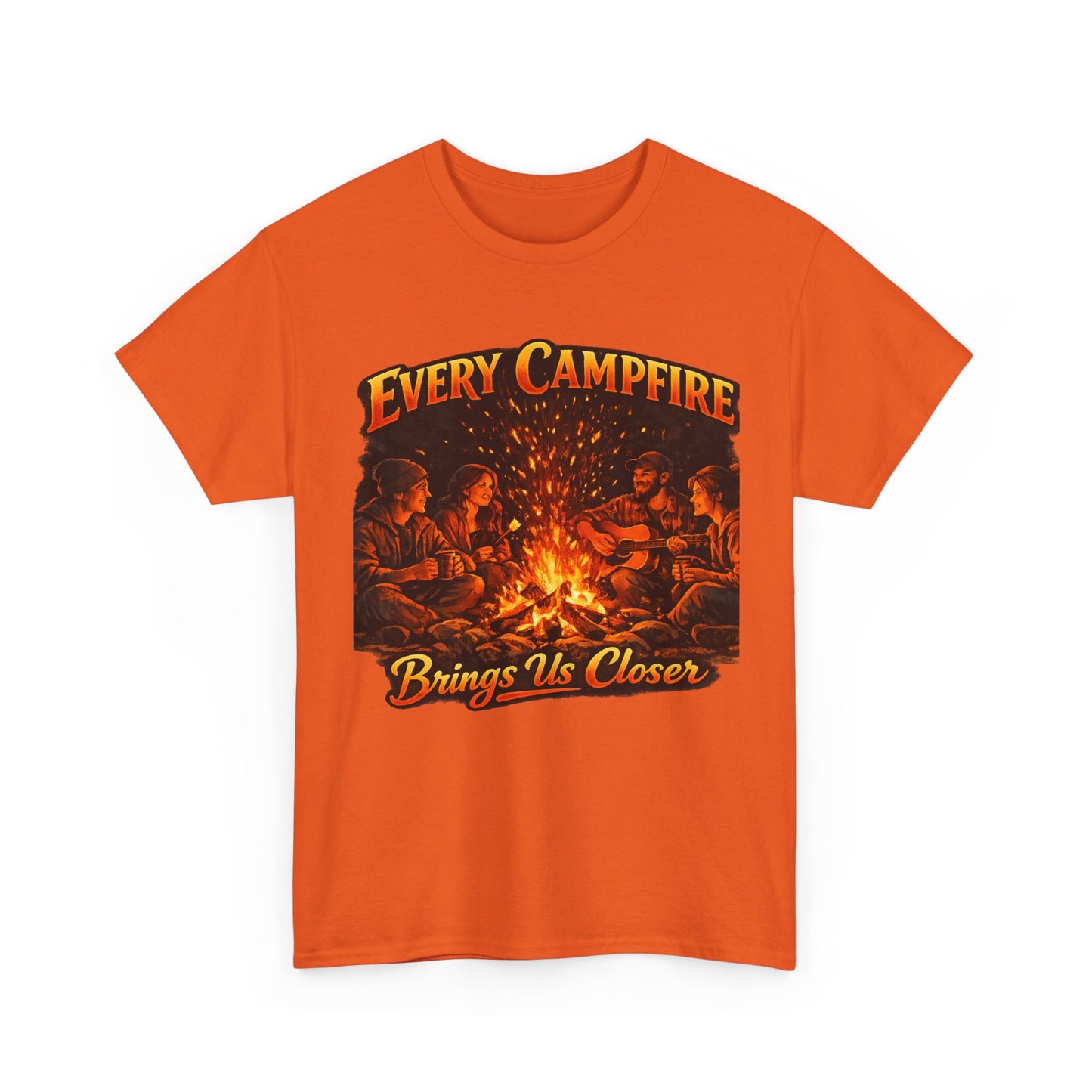 Campfire T-Shirt — "Every Campfire Brings Us Closer" Retro Outdoor Tee