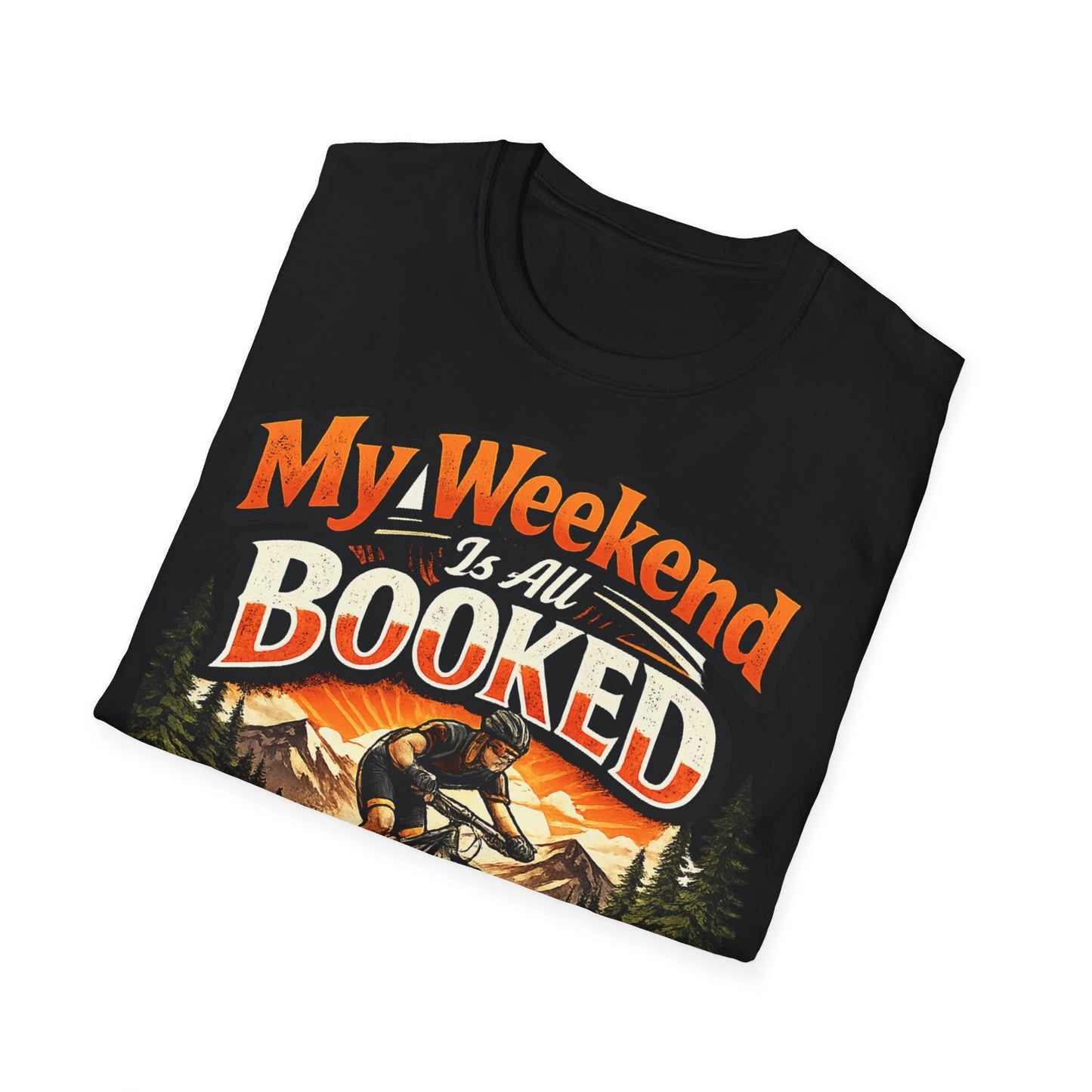 My Weekend Is Booked On Two Wheels - Funny Cycling T-Shirt | Bike Lover Gift