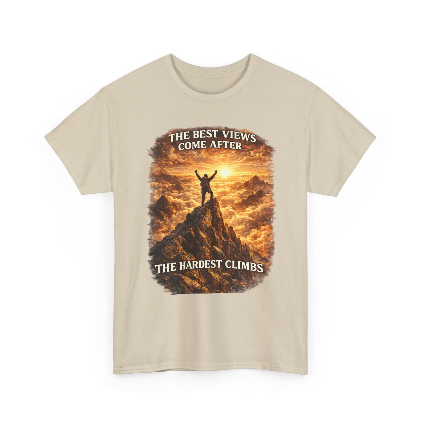 Mountain Hiking Motivation T-Shirt – “The Best Views Come After The Hardest Climbs” Adventure Tee