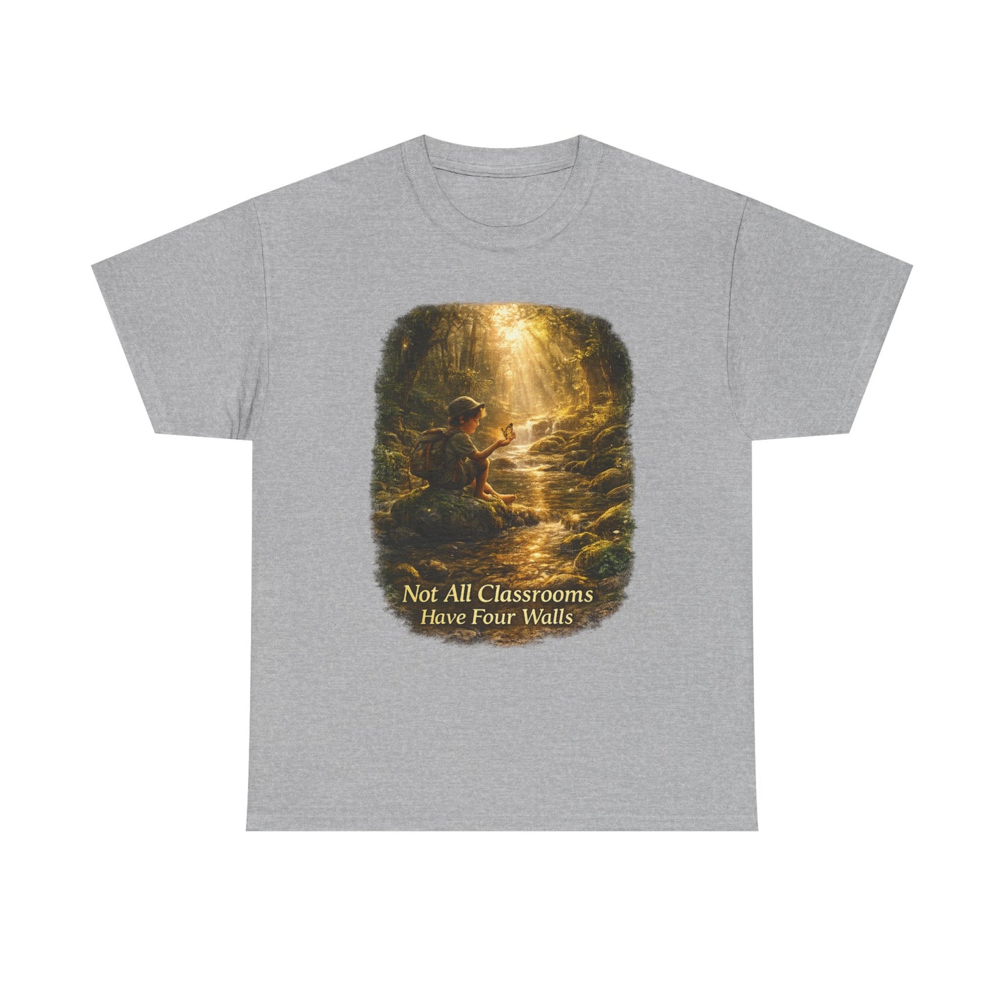 Not All Classrooms Have Four Walls T-Shirt – Nature Learning Adventure Tee for Outdoor Lovers