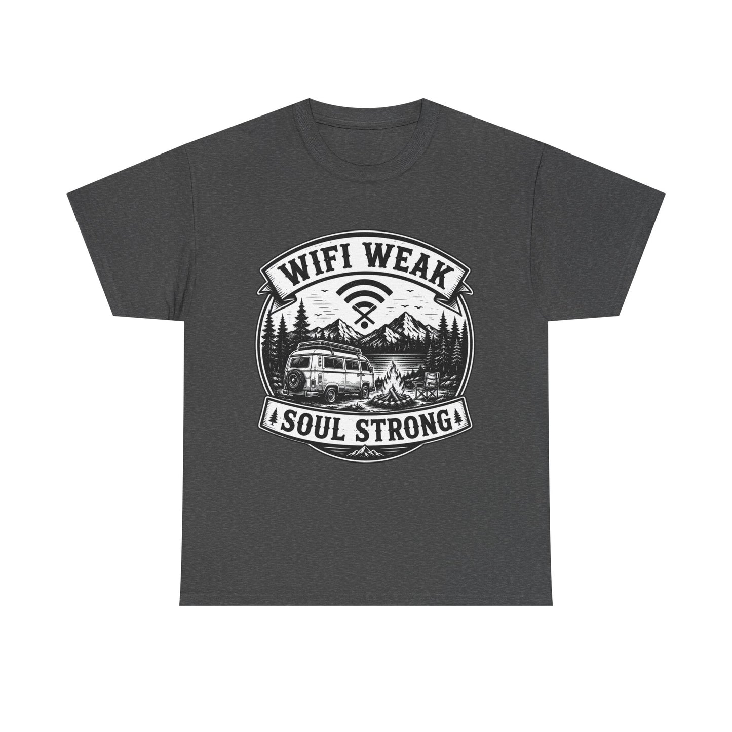 Camping T-Shirt — "WiFi Weak, Soul Strong" Retro Outdoor Adventure Tee