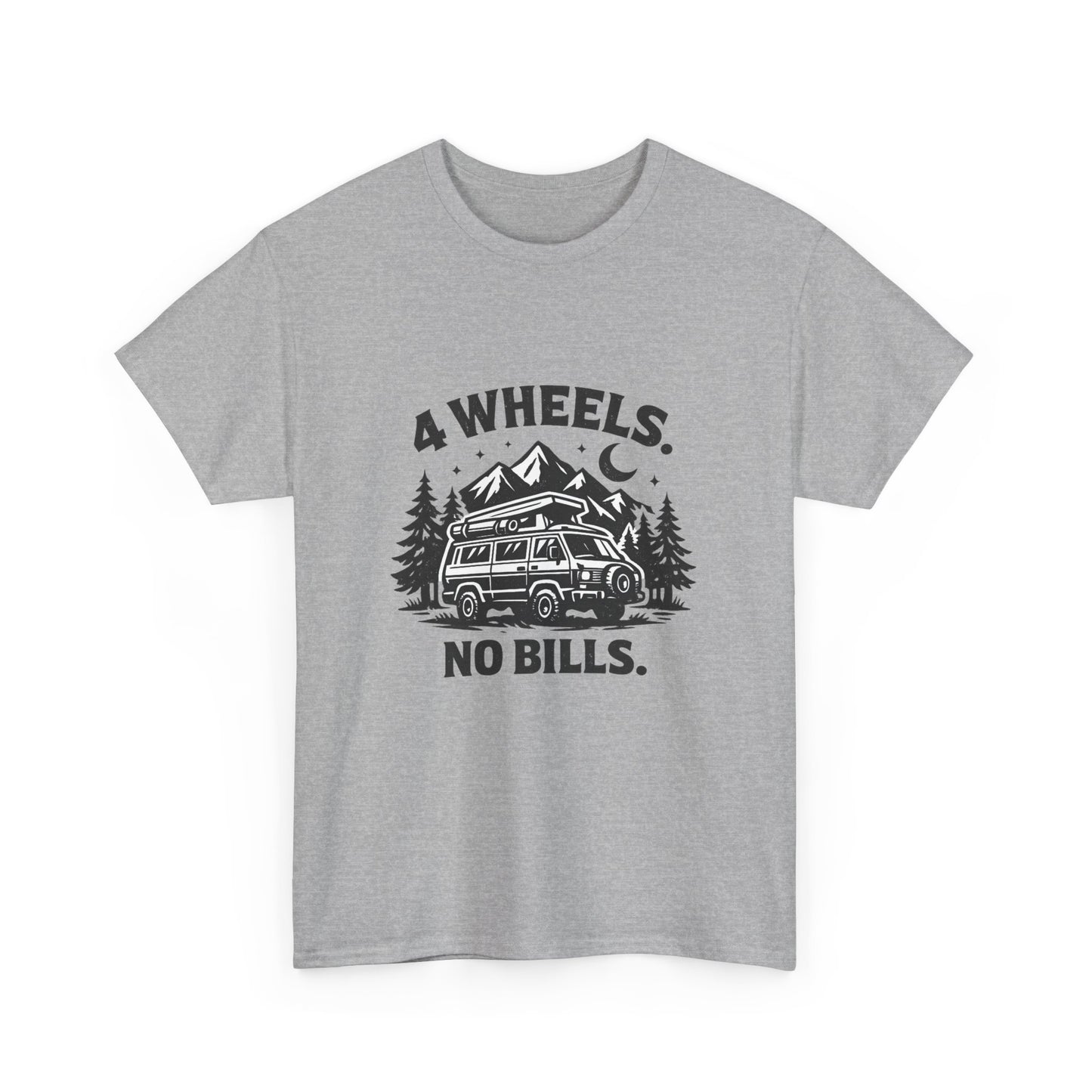 4 Wheels No Bills Camper T-Shirt — Adventure Van Life Graphic Tee