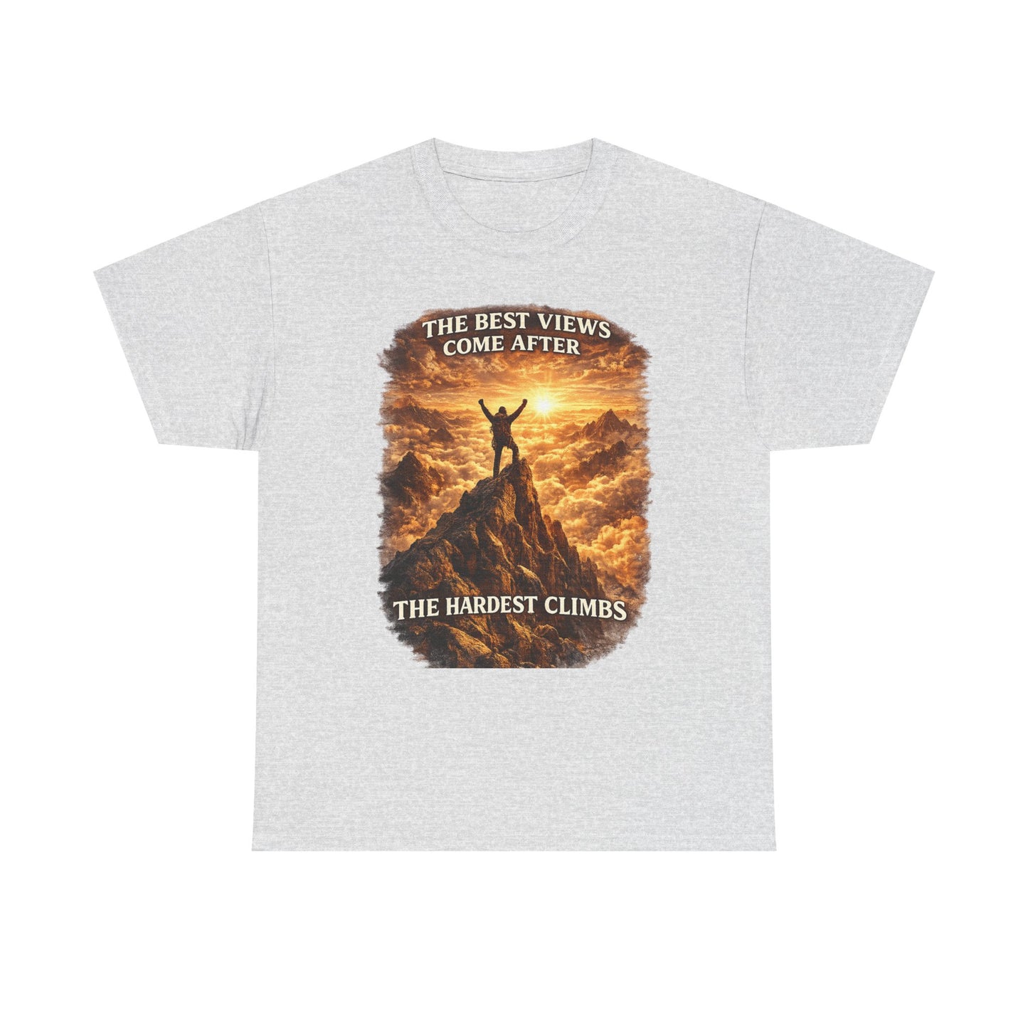 Mountain Hiking Motivation T-Shirt – “The Best Views Come After The Hardest Climbs” Adventure Tee