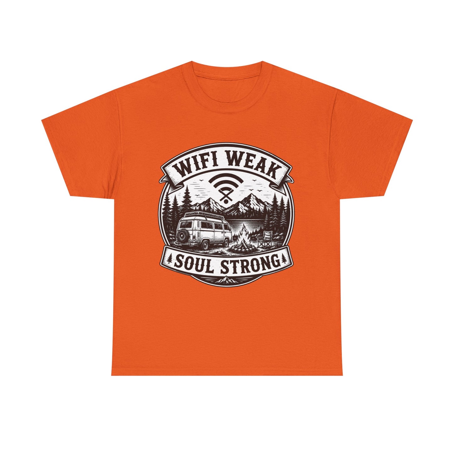 Camping T-Shirt — "WiFi Weak, Soul Strong" Retro Outdoor Adventure Tee