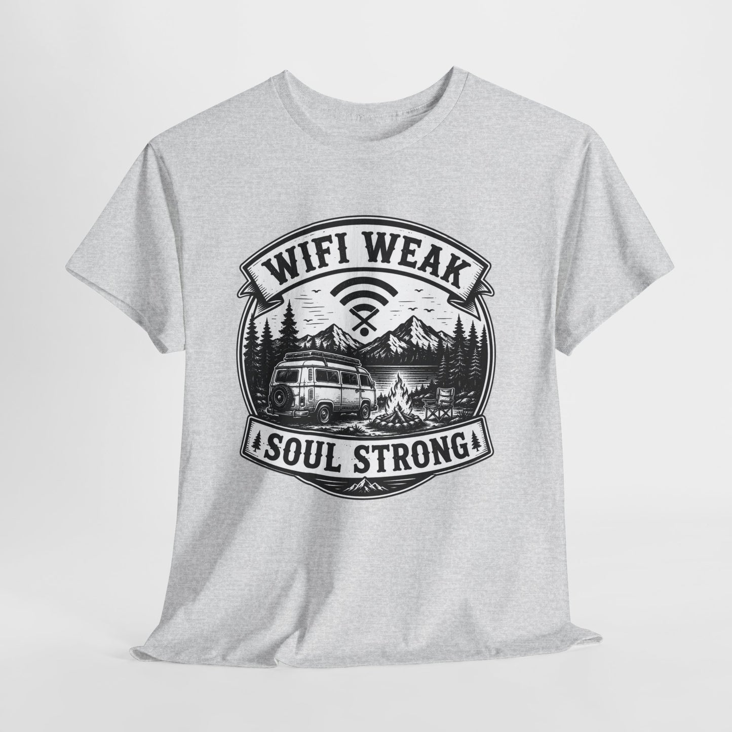 Camping T-Shirt — "WiFi Weak, Soul Strong" Retro Outdoor Adventure Tee