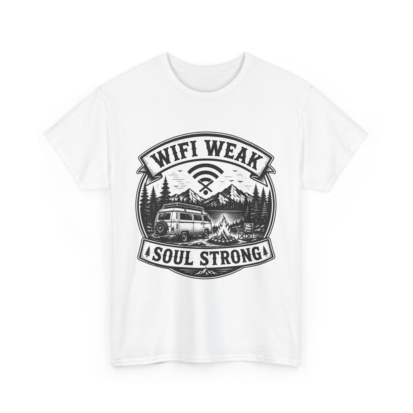Camping T-Shirt — "WiFi Weak, Soul Strong" Retro Outdoor Adventure Tee