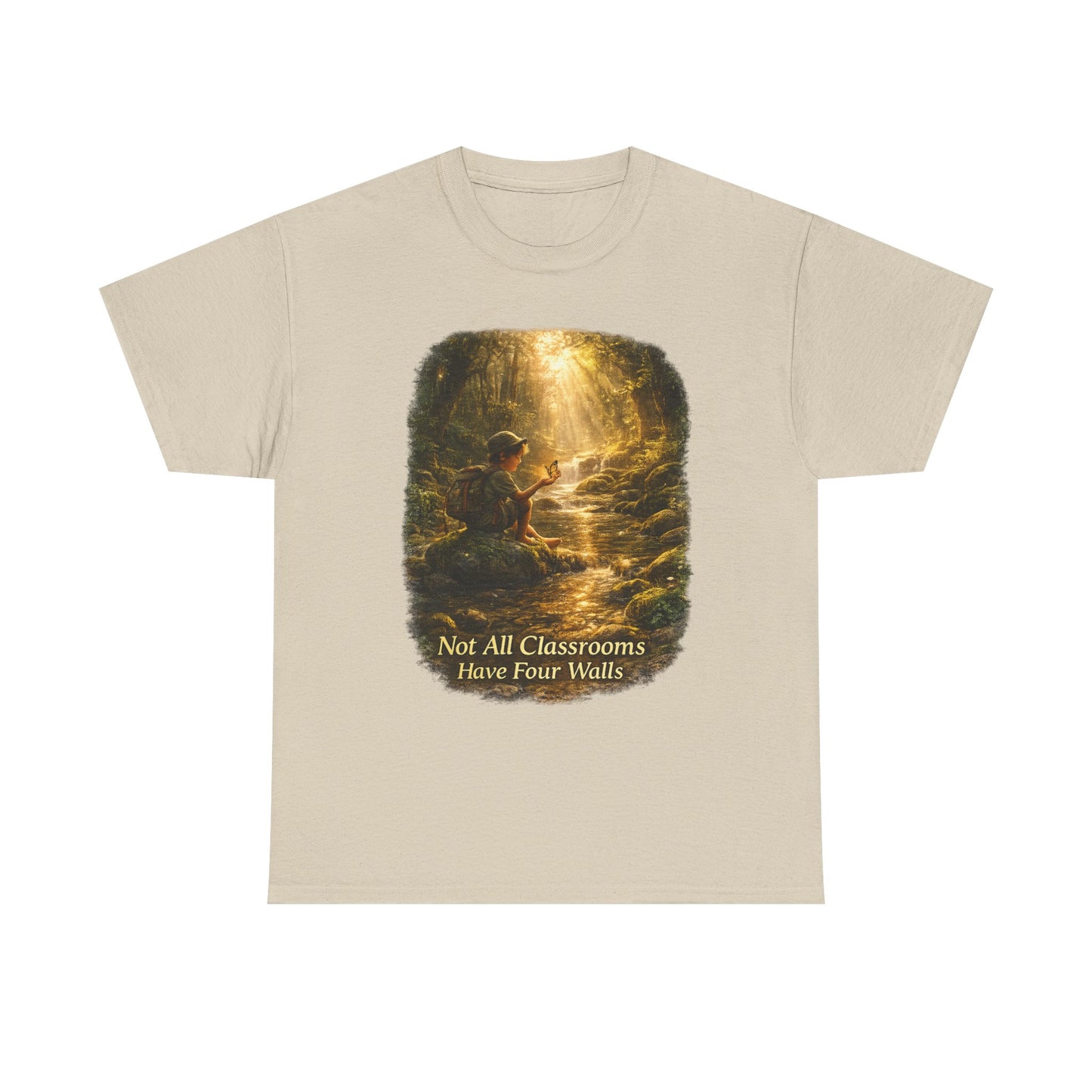 Not All Classrooms Have Four Walls T-Shirt – Nature Learning Adventure Tee for Outdoor Lovers