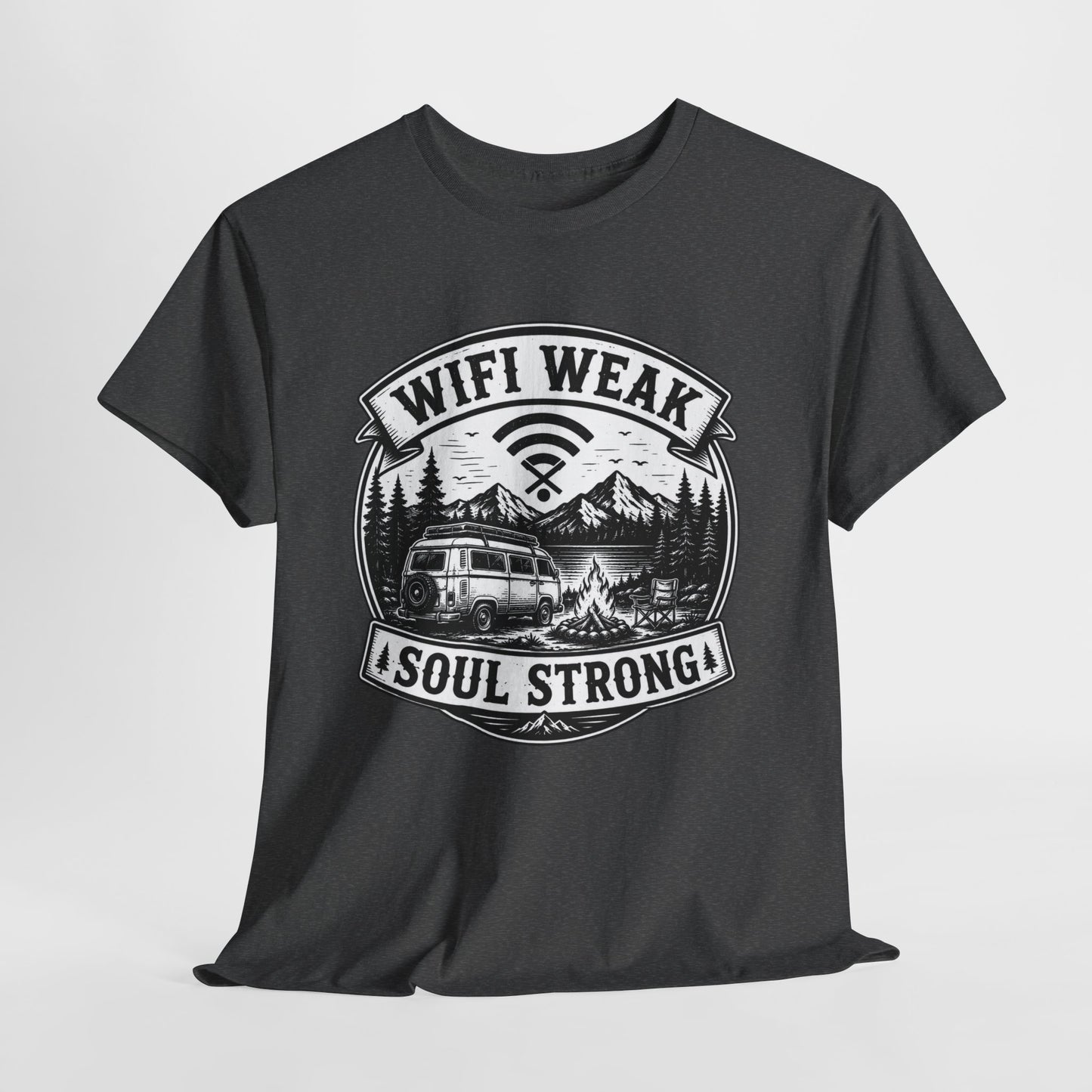 Camping T-Shirt — "WiFi Weak, Soul Strong" Retro Outdoor Adventure Tee