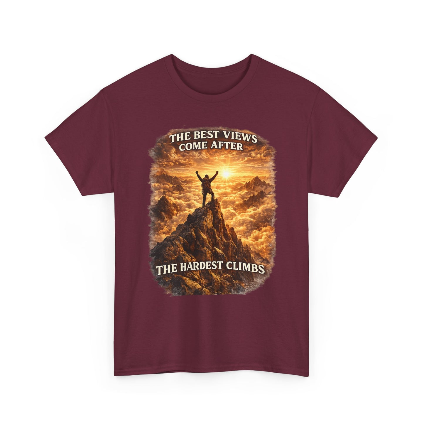 Mountain Hiking Motivation T-Shirt – “The Best Views Come After The Hardest Climbs” Adventure Tee