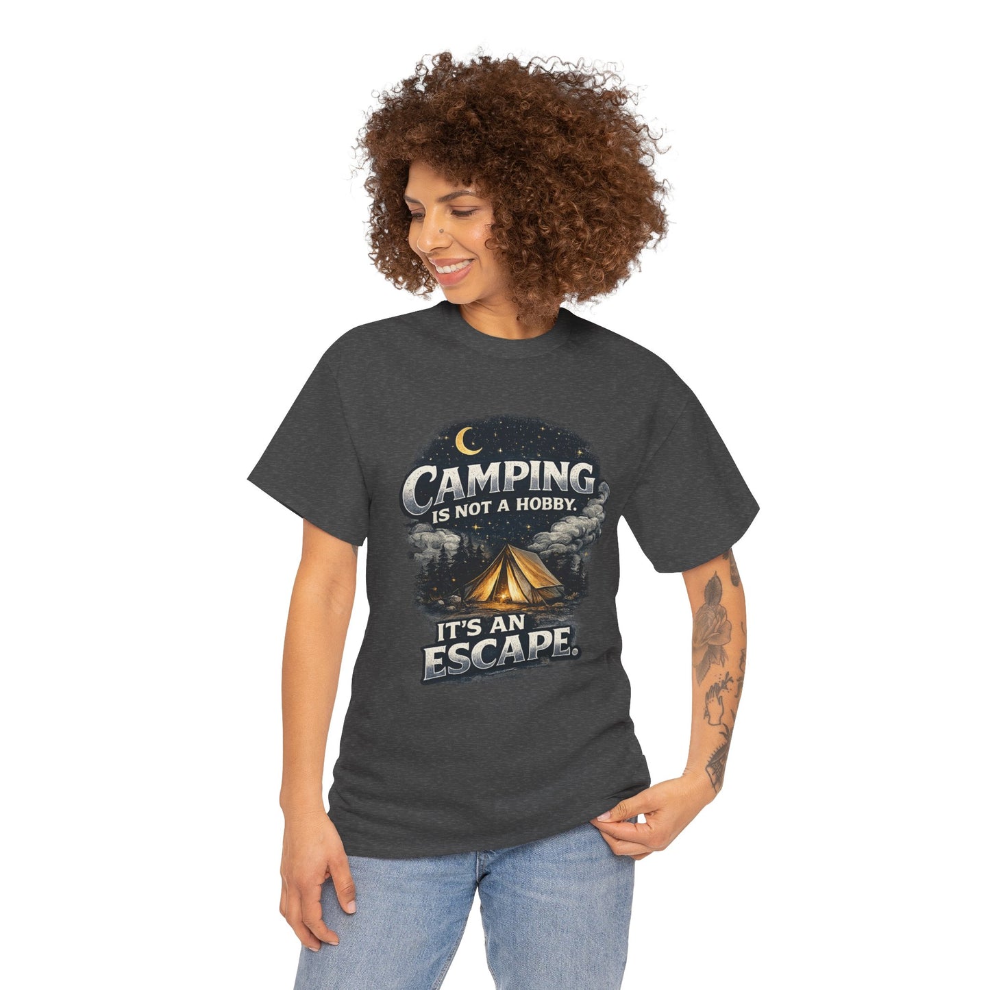 Camping Is Not A Hobby Tee – Outdoor Adventure Tent Escape T-Shirt