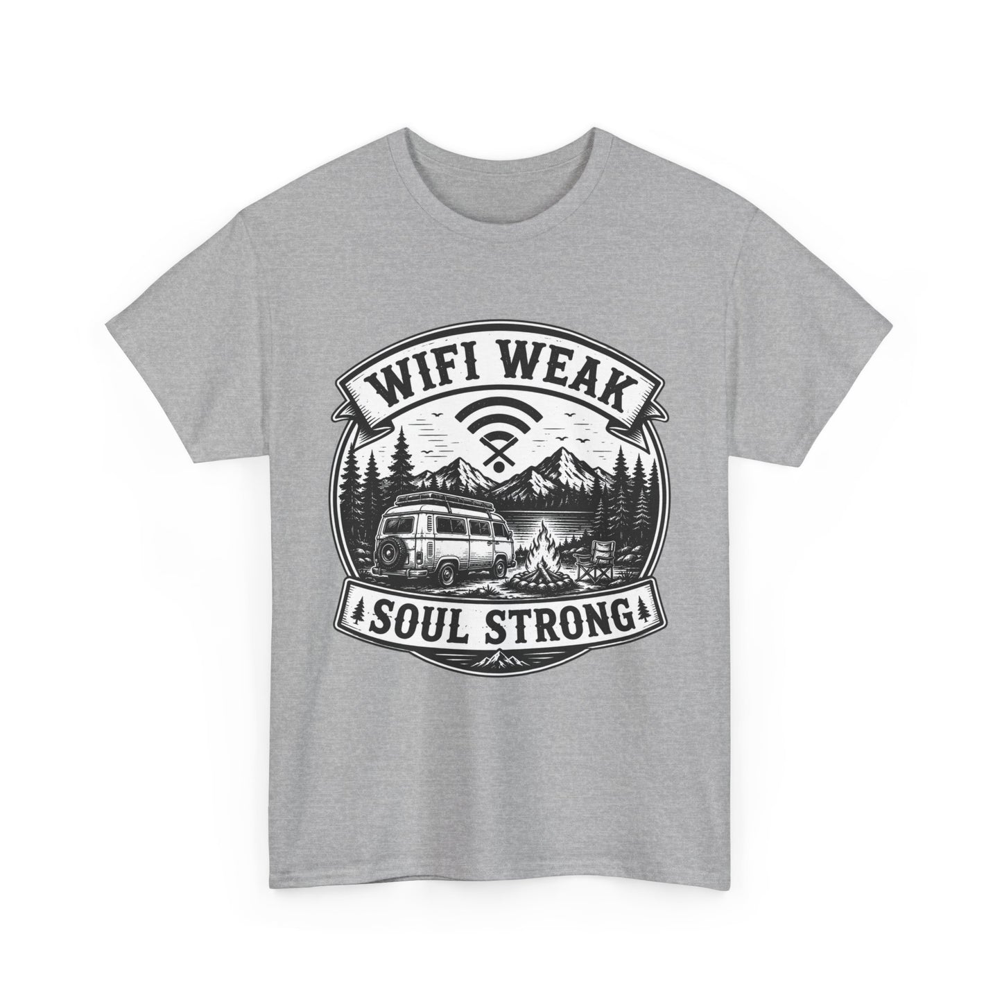 Camping T-Shirt — "WiFi Weak, Soul Strong" Retro Outdoor Adventure Tee