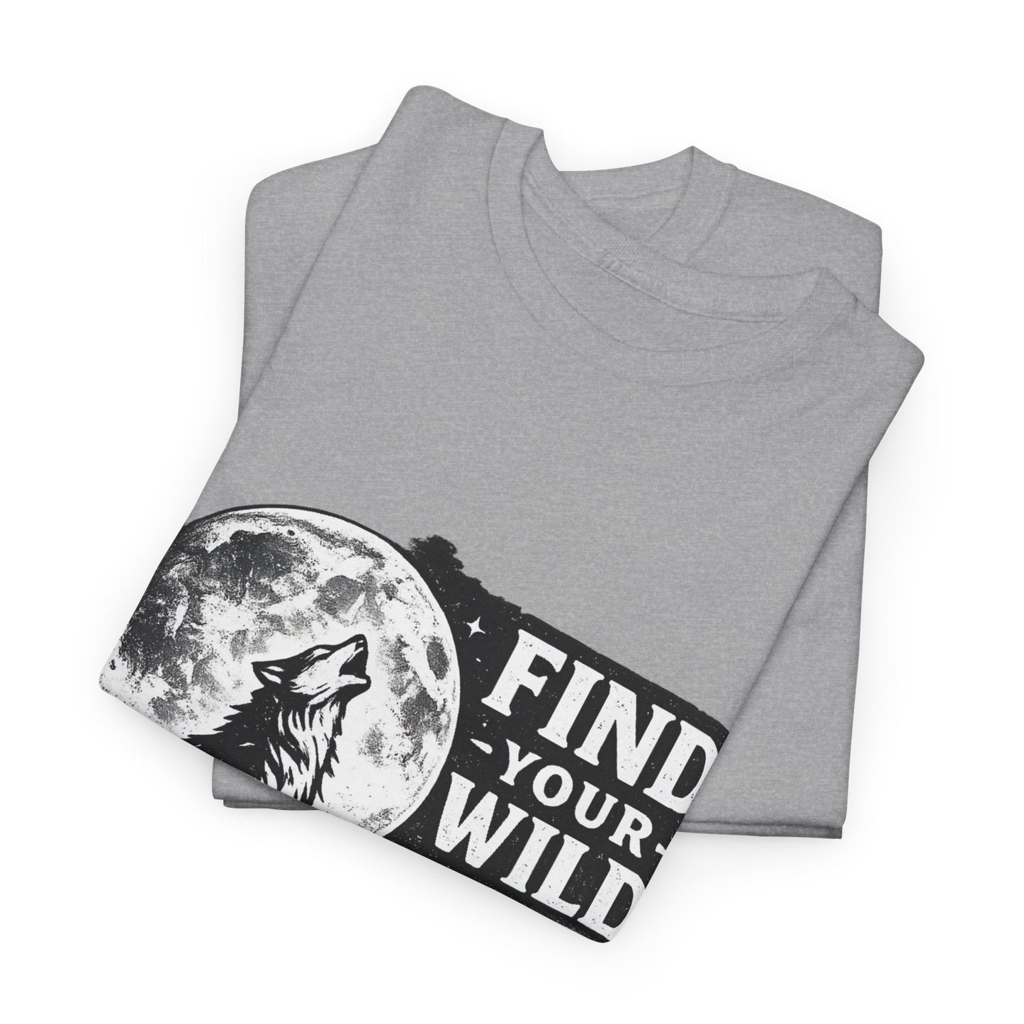 Find Your Wild Wolf T‑Shirt — Moonlit Nature Graphic Tee for Outdoor Lovers