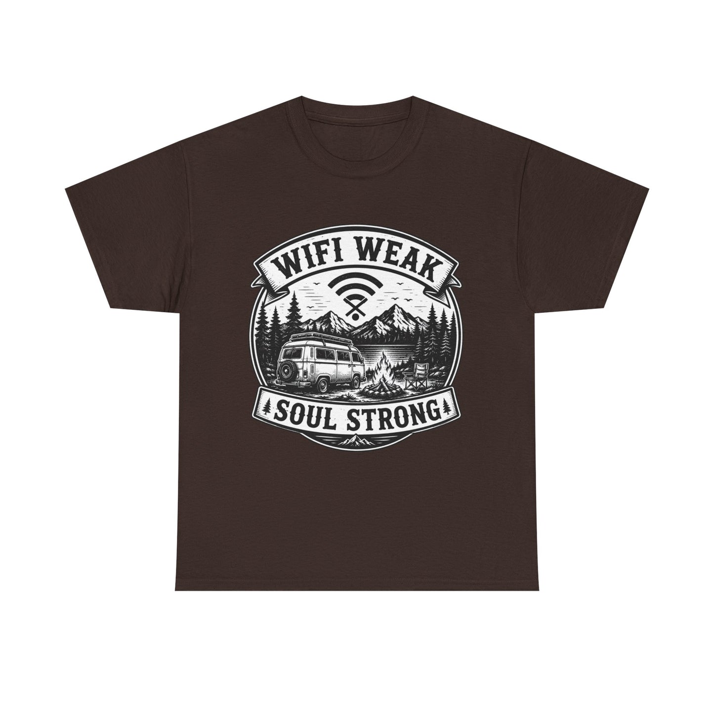 Camping T-Shirt — "WiFi Weak, Soul Strong" Retro Outdoor Adventure Tee