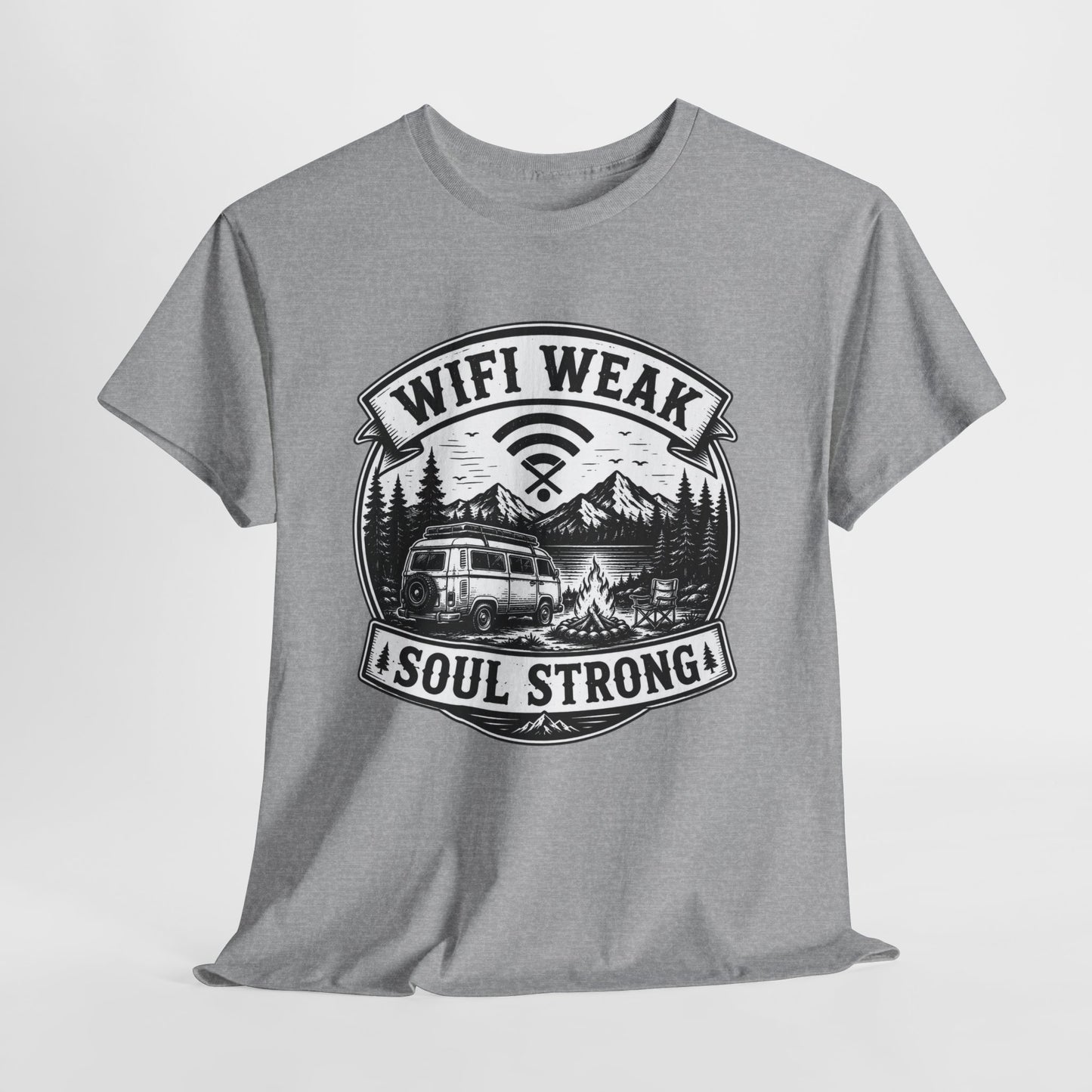 Camping T-Shirt — "WiFi Weak, Soul Strong" Retro Outdoor Adventure Tee