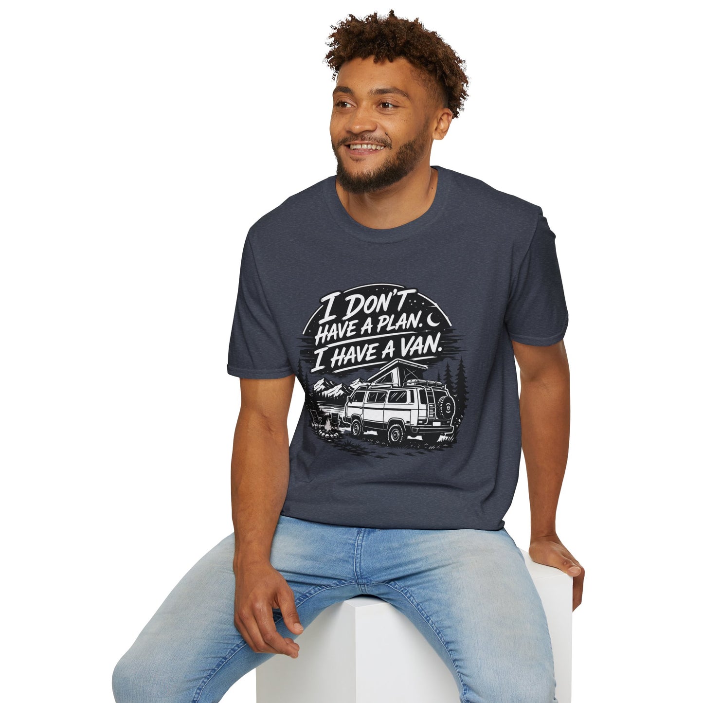 Van Life T-Shirt - "I Don't Have a Plan, I Have a Van" Adventure Tee