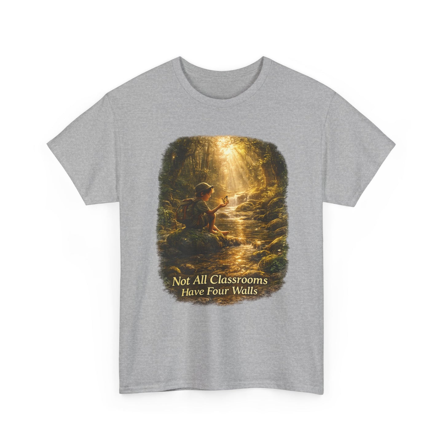 Not All Classrooms Have Four Walls T-Shirt – Nature Learning Adventure Tee for Outdoor Lovers