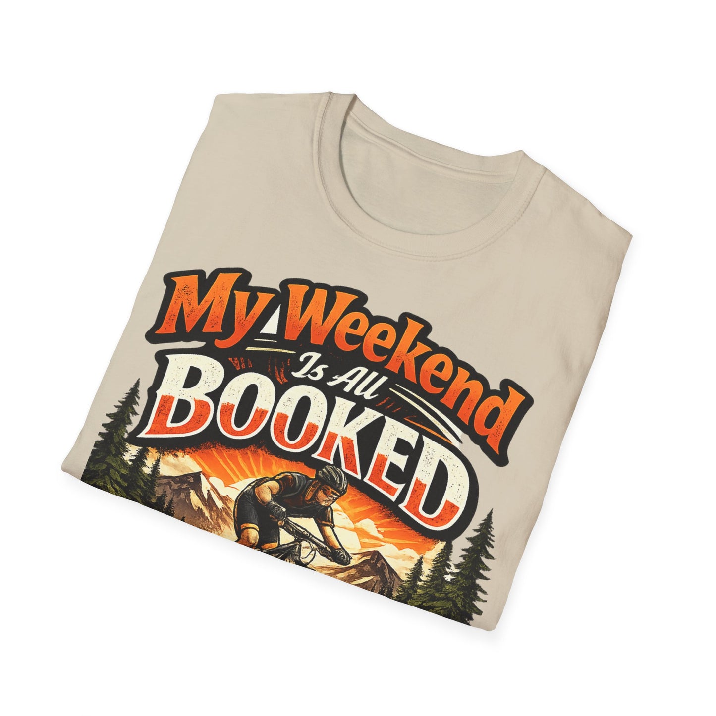 My Weekend Is Booked On Two Wheels - Funny Cycling T-Shirt | Bike Lover Gift
