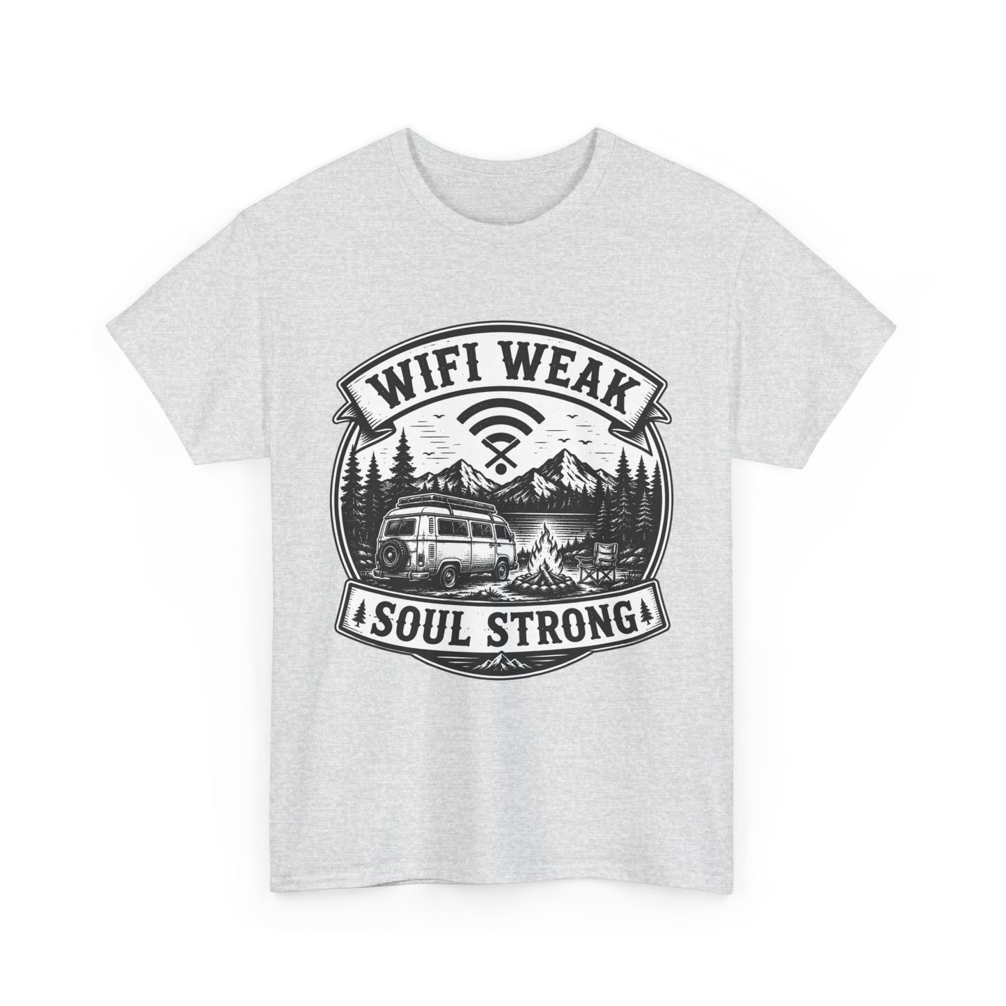 Camping T-Shirt — "WiFi Weak, Soul Strong" Retro Outdoor Adventure Tee