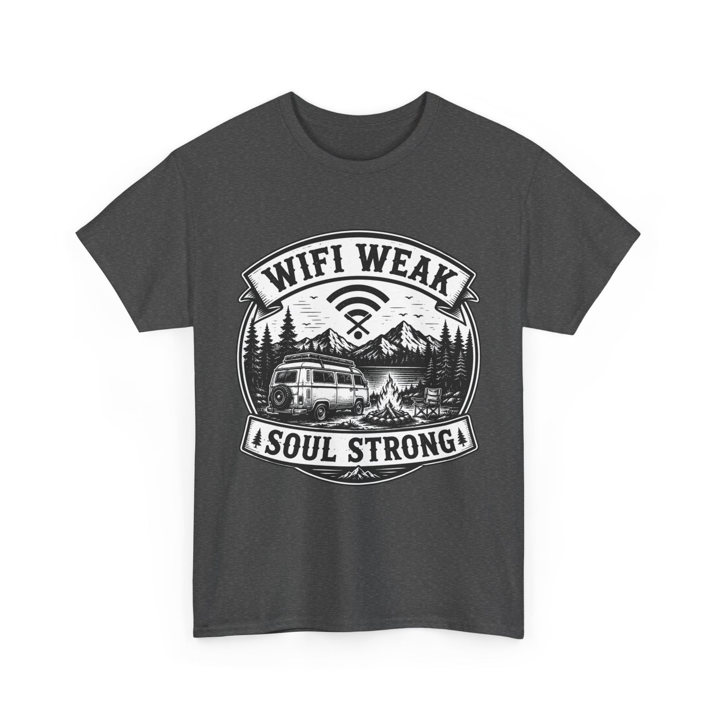Camping T-Shirt — "WiFi Weak, Soul Strong" Retro Outdoor Adventure Tee