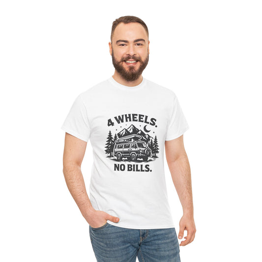 4 Wheels No Bills Camper T-Shirt — Adventure Van Life Graphic Tee