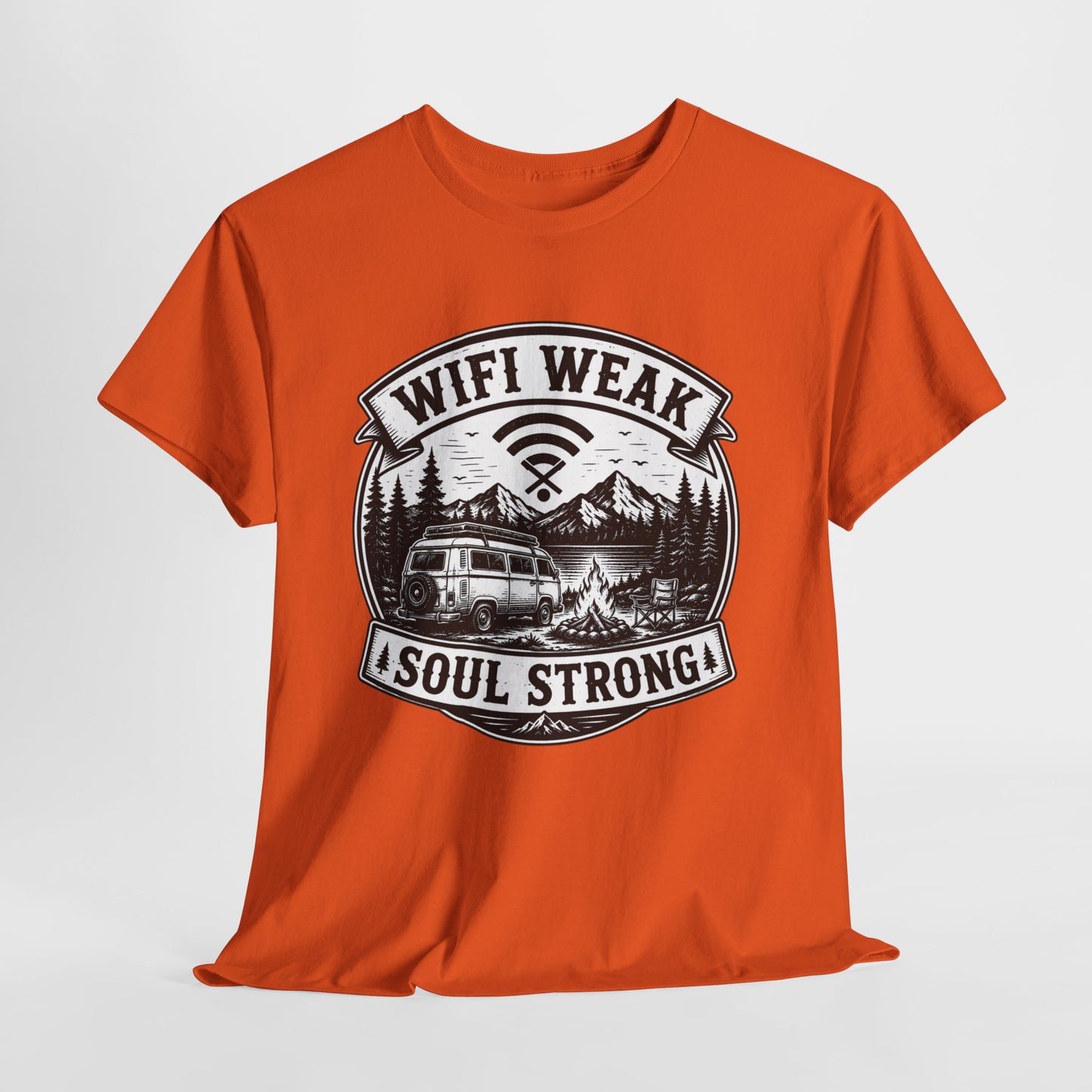 Camping T-Shirt — "WiFi Weak, Soul Strong" Retro Outdoor Adventure Tee