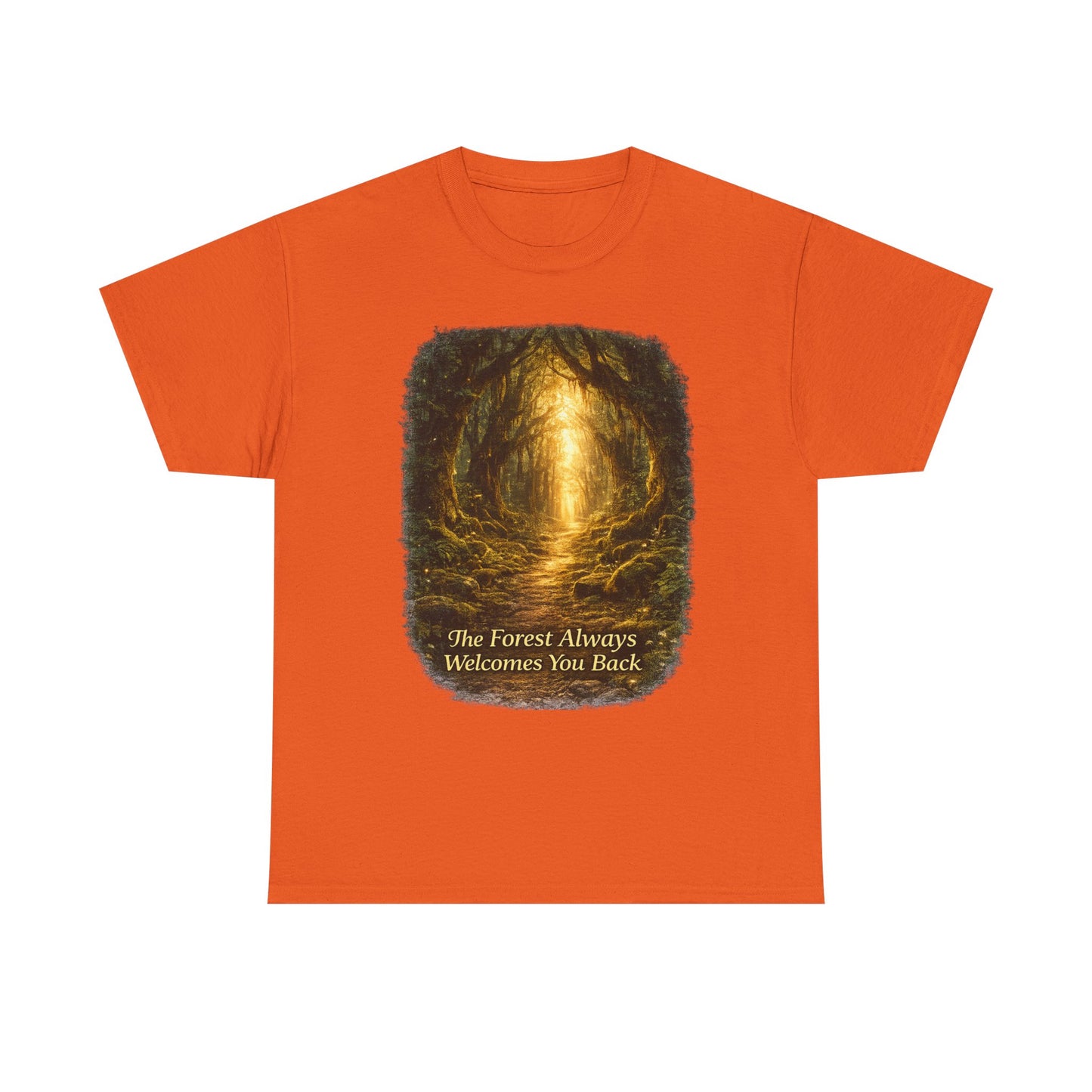 he Forest Always Welcomes You Back T-Shirt – Nature Camping Tee for Hikers & Outdoor Lovers