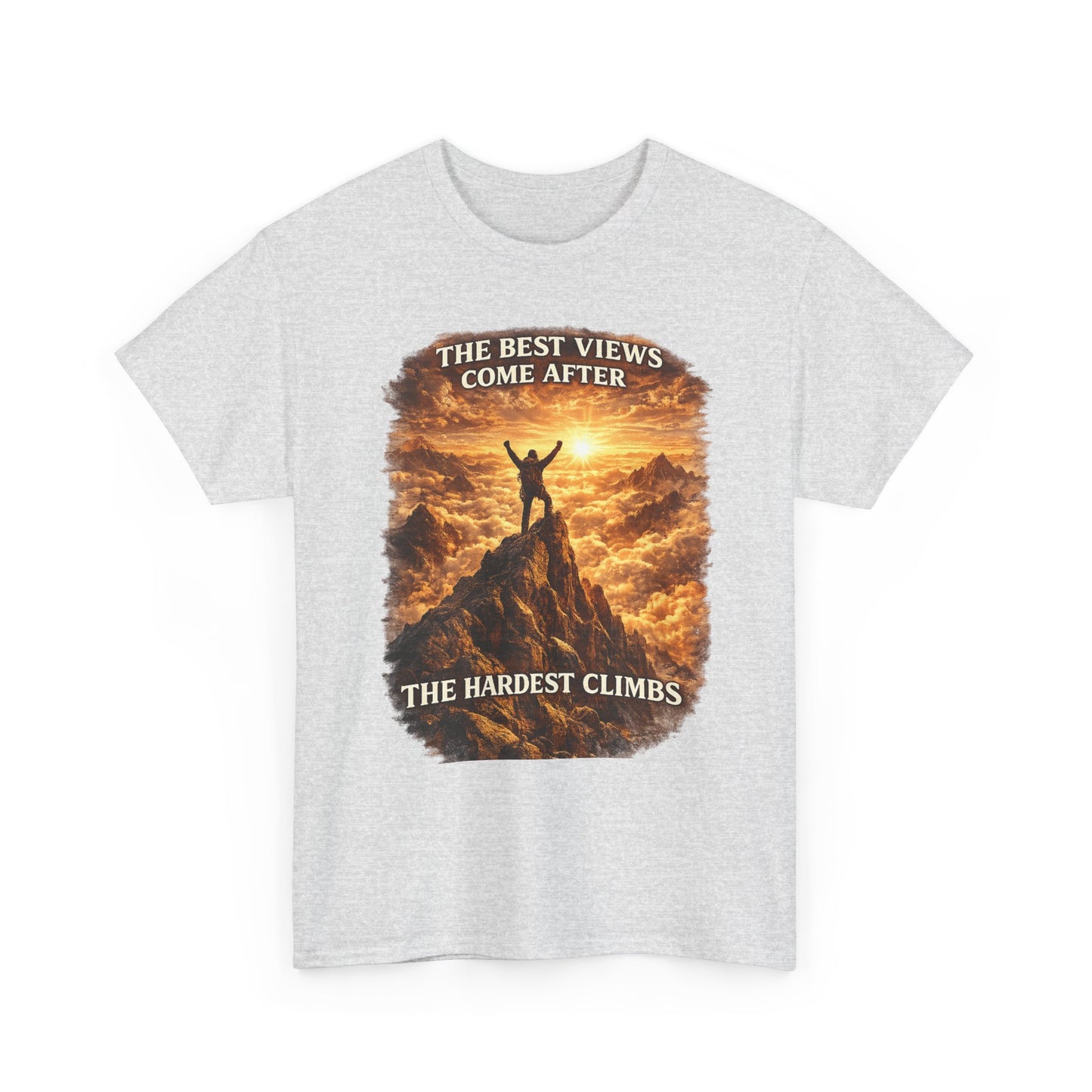 Mountain Hiking Motivation T-Shirt – “The Best Views Come After The Hardest Climbs” Adventure Tee