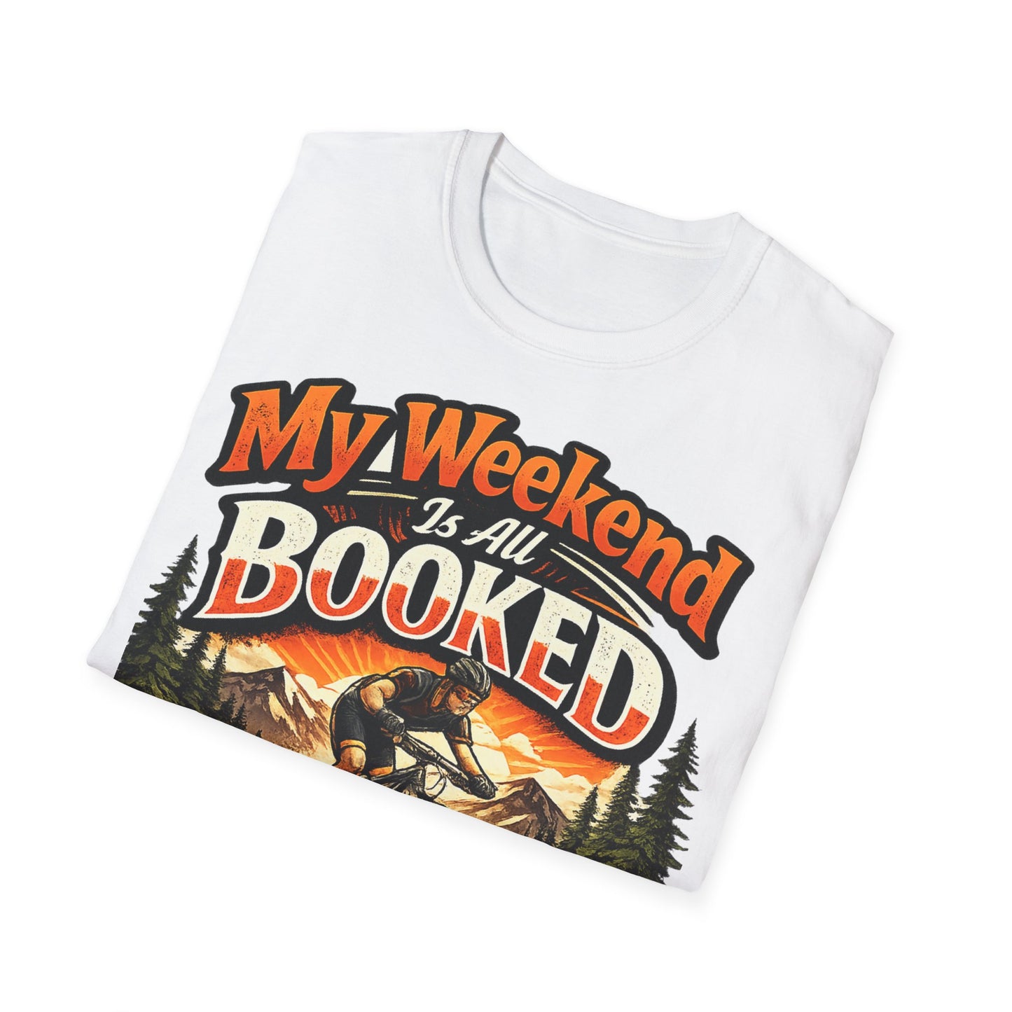 My Weekend Is Booked On Two Wheels - Funny Cycling T-Shirt | Bike Lover Gift