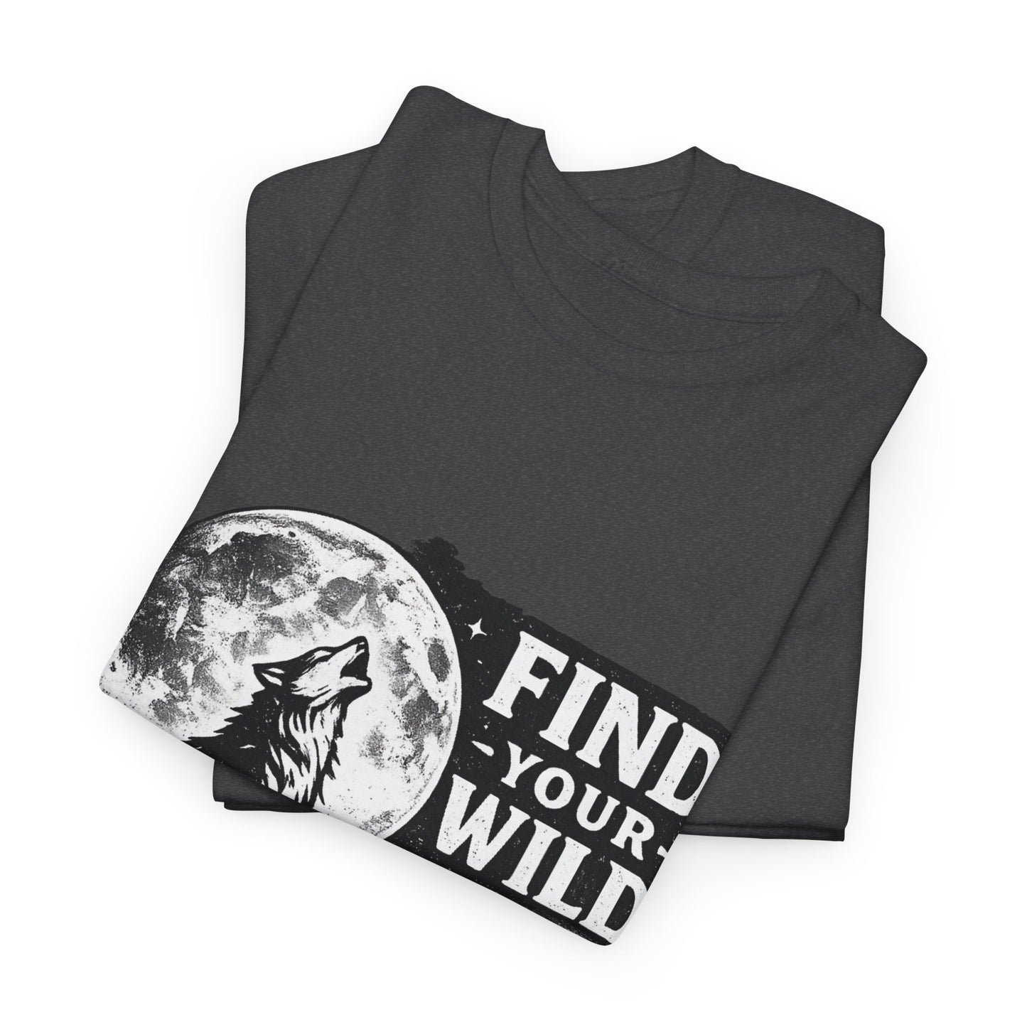 Find Your Wild Wolf T‑Shirt — Moonlit Nature Graphic Tee for Outdoor Lovers