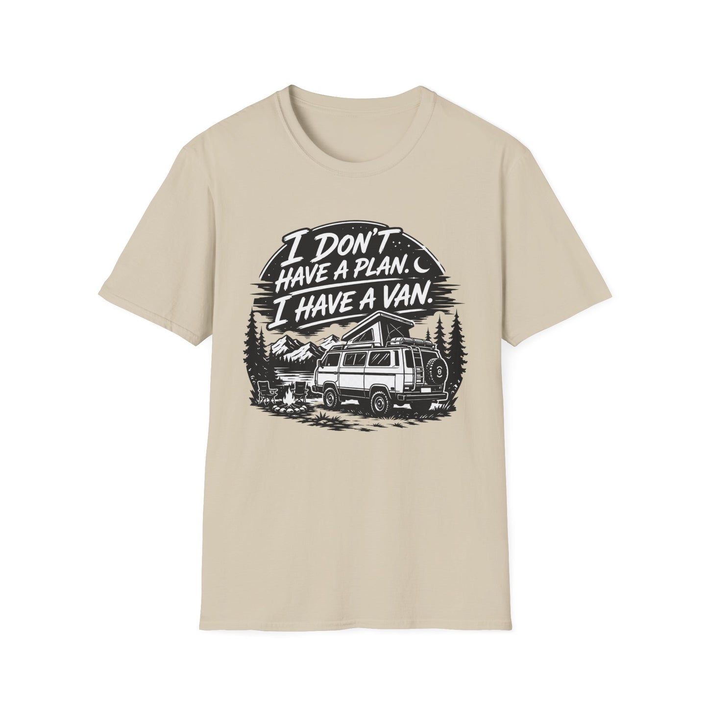 Van Life T-Shirt - "I Don't Have a Plan, I Have a Van" Adventure Tee