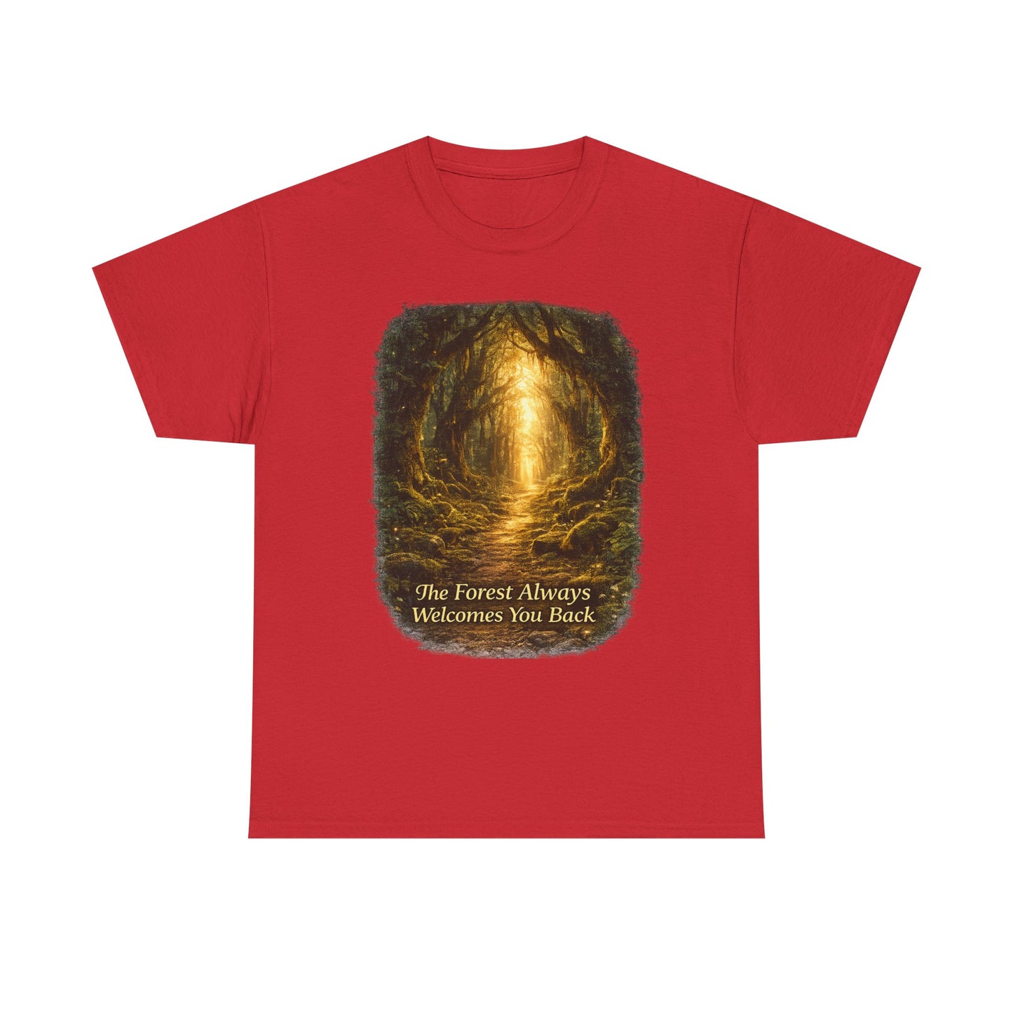 he Forest Always Welcomes You Back T-Shirt – Nature Camping Tee for Hikers & Outdoor Lovers