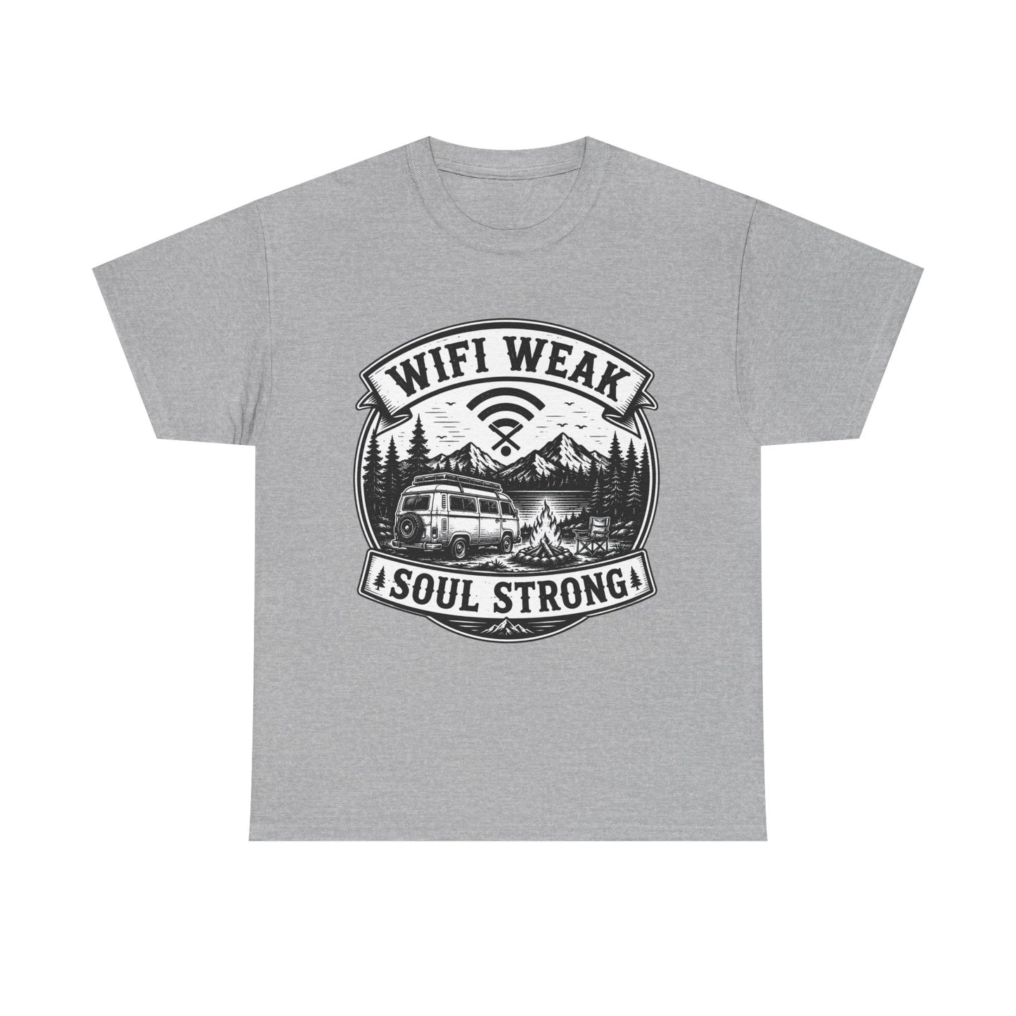 Camping T-Shirt — "WiFi Weak, Soul Strong" Retro Outdoor Adventure Tee